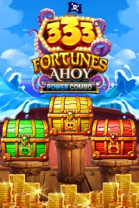 333 Fortunes Ahoy POWER COMBO
